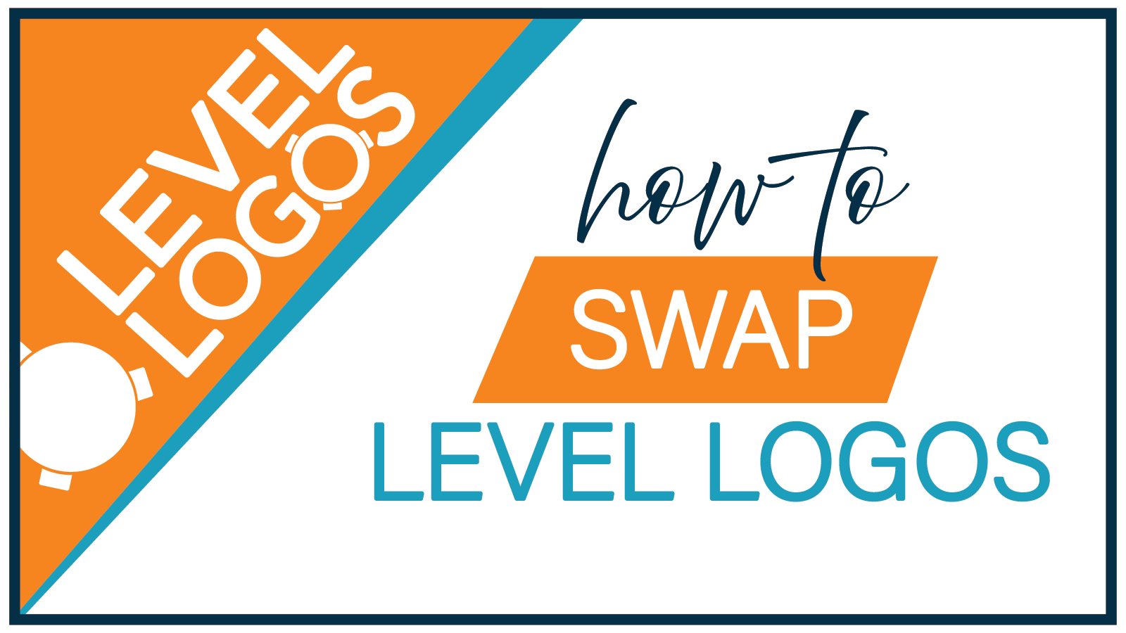 Load video: How to Swap Level Logos